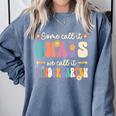 Groovy Some Call It Chaos We Call It Kindergarten Teacher Comfort Colors Sweatshirt Blue Jean Groovy Some Call It Chaos We Call It Kindergarten Teacher Comfort Colors Sweatshirt Blue Jean
