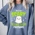 Halloween This Is My Scary Preschool Teacher Custome For Men Women Kids Comfort Colors Sweatshirt Blue Jean Halloween This Is My Scary Preschool Teacher Custome For Men Women Kids Comfort Colors Sweatshirt Blue Jean