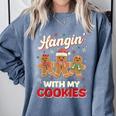 Hangin With My Cookies Gingerbread Man Xmas Teacher Comfort Colors Sweatshirt Blue Jean Hangin With My Cookies Gingerbread Man Xmas Teacher Comfort Colors Sweatshirt Blue Jean