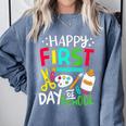 Happy First Day Of School Teacher Back To School Student Comfort Colors Sweatshirt Blue Jean Happy First Day Of School Teacher Back To School Student Comfort Colors Sweatshirt Blue Jean