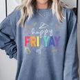Happy Fri Yay Teacher Friday For Men Women Comfort Colors Sweatshirt Blue Jean
