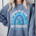 Happy Teacher I Wear Blue For My Students Autism Awareness Comfort Colors Sweatshirt Blue Jean Happy Teacher I Wear Blue For My Students Autism Awareness Comfort Colors Sweatshirt Blue Jean