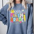 Hello Fifth Grade Team 5th Grade Back To School Teacher Kids Comfort Colors Sweatshirt Blue Jean Hello Fifth Grade Team 5th Grade Back To School Teacher Kids Comfort Colors Sweatshirt Blue Jean