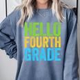 Hello Fourth Grade Shirt 4th Grade Boy Girl Student Teacher Comfort Colors Sweatshirt Blue Jean