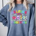 Helping Little Minds Grow Teacher Life Back To School Comfort Colors Sweatshirt Blue Jean