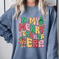 In My Holly Xmas Jolly Teacher Era Teacher Vibes Christmas Comfort Colors Sweatshirt Blue Jean In My Holly Xmas Jolly Teacher Era Teacher Vibes Christmas Comfort Colors Sweatshirt Blue Jean