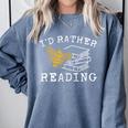 I'd Rather Bee Reading Teacher Librarian Book Lover Comfort Colors Sweatshirt Blue Jean I'd Rather Bee Reading Teacher Librarian Book Lover Comfort Colors Sweatshirt Blue Jean