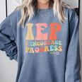 IEP I Encourage Progress Special Education Teacher Graphics Comfort Colors Sweatshirt Blue Jean IEP I Encourage Progress Special Education Teacher Graphics Comfort Colors Sweatshirt Blue Jean