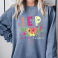 IEP I Encourage Progress Teacher Special Education Men Women Comfort Colors Sweatshirt Blue Jean IEP I Encourage Progress Teacher Special Education Men Women Comfort Colors Sweatshirt Blue Jean