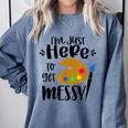 I'm Just Here To Get Messy Art Teacher Artist Painting Comfort Colors Sweatshirt Blue Jean