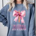 I'm Literally Just a Teacher Pencil Coquette Bow School Comfort Colors Sweatshirt Blue Jean
