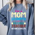 I'm Mom Grandma And A Retired Teacher Nothing Scares Me Men Women Comfort Colors Sweatshirt Blue Jean