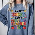 I'm Not Short I'm A Preschool Teacher Size Quote Women Comfort Colors Sweatshirt Blue Jean I'm Not Short I'm A Preschool Teacher Size Quote Women Comfort Colors Sweatshirt Blue Jean