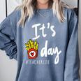 It's Fry Day Teacher Life Comfort Colors Sweatshirt Blue Jean It's Fry Day Teacher Life Comfort Colors Sweatshirt Blue Jean