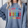 Its Okay To Feel All The Feels Mood Color Crayons Teacher Comfort Colors Sweatshirt Blue Jean