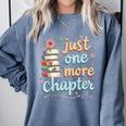 Just One More Chapter Book Reading Floral Teacher Book Lover Comfort Colors Sweatshirt Blue Jean Just One More Chapter Book Reading Floral Teacher Book Lover Comfort Colors Sweatshirt Blue Jean