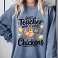 Just a Teacher Who Loves Chickens Chicken Farm Animal Lover Comfort Colors Sweatshirt Blue Jean Just a Teacher Who Loves Chickens Chicken Farm Animal Lover Comfort Colors Sweatshirt Blue Jean