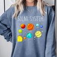 Kids Solar Systems Cute Planets Space Science Teacher School Comfort Colors Sweatshirt Blue Jean