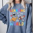 Learning Is Out Of This World Space Back To School Teacher Comfort Colors Sweatshirt Blue Jean Learning Is Out Of This World Space Back To School Teacher Comfort Colors Sweatshirt Blue Jean