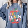 Let's Learn Today Teacher Motivational Back To School Comfort Colors Sweatshirt Blue Jean Let's Learn Today Teacher Motivational Back To School Comfort Colors Sweatshirt Blue Jean