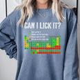 Can I Lick It Periodic Table Science Teacher Student Comfort Colors Sweatshirt Blue Jean Can I Lick It Periodic Table Science Teacher Student Comfort Colors Sweatshirt Blue Jean
