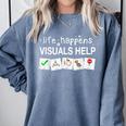 Life Happens Visuals Help Special Education Teacher Aide Comfort Colors Sweatshirt Blue Jean Life Happens Visuals Help Special Education Teacher Aide Comfort Colors Sweatshirt Blue Jean