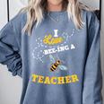 I Love Bee-Ing A Teacher Honey Bee Job Profession Comfort Colors Sweatshirt Blue Jean