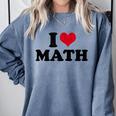 I Love Math Teacher Comfort Colors Sweatshirt Blue Jean I Love Math Teacher Comfort Colors Sweatshirt Blue Jean