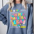 In My Maestra Era Spanish Bilingual Teacher Back To School Comfort Colors Sweatshirt Blue Jean
