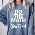 Do The Math Equation Thanksgiving Teacher 67 Six Seven 6 7 Comfort Colors Sweatshirt Blue Jean Do The Math Equation Thanksgiving Teacher 67 Six Seven 6 7 Comfort Colors Sweatshirt Blue Jean