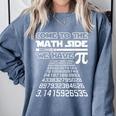 Come To The Math Side We Have Pie Shirt Pi Day Teacher Comfort Colors Sweatshirt Blue Jean Come To The Math Side We Have Pie Shirt Pi Day Teacher Comfort Colors Sweatshirt Blue Jean