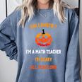 Math Teacher Halloween Quote I'm Scary All Year Long Men Women Comfort Colors Sweatshirt Blue Jean Math Teacher Halloween Quote I'm Scary All Year Long Men Women Comfort Colors Sweatshirt Blue Jean