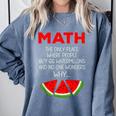 Math Watermelon Calculation Joke Teacher Student Comfort Colors Sweatshirt Blue Jean