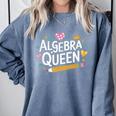 Mathematician And Mathematics Teacher Algebra Queen Comfort Colors Sweatshirt Blue Jean