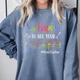 Music Teacher So Happy To See Your Face Back To School Comfort Colors Sweatshirt Blue Jean Music Teacher So Happy To See Your Face Back To School Comfort Colors Sweatshirt Blue Jean
