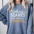 Nothing Scares Me I'm A Principal Teacher Halloween School For Men Women Kids Comfort Colors Sweatshirt Blue Jean