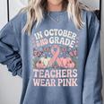 In October 2nd Grade Teachers Wear Pink Ribbon Breast Cancer Comfort Colors Sweatshirt Blue Jean In October 2nd Grade Teachers Wear Pink Ribbon Breast Cancer Comfort Colors Sweatshirt Blue Jean