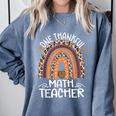 One Thankful Math Teacher Leopard Rainbow Thanksgiving Comfort Colors Sweatshirt Blue Jean One Thankful Math Teacher Leopard Rainbow Thanksgiving Comfort Colors Sweatshirt Blue Jean