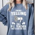 PE Teacher Art For Men Women Gym Teacher Physical Education Comfort Colors Sweatshirt Blue Jean PE Teacher Art For Men Women Gym Teacher Physical Education Comfort Colors Sweatshirt Blue Jean