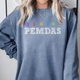 PEMDAS Please Excuse My Dear Aunt Sally Math Rules Teacher Comfort Colors Sweatshirt Blue Jean PEMDAS Please Excuse My Dear Aunt Sally Math Rules Teacher Comfort Colors Sweatshirt Blue Jean