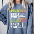Pilates Instructor Teacher Watercolor Pilates Don't Fart Men Women Kids Comfort Colors Sweatshirt Blue Jean Pilates Instructor Teacher Watercolor Pilates Don't Fart Men Women Kids Comfort Colors Sweatshirt Blue Jean