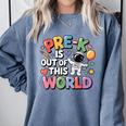 Pre-K Is Out Of This World Space Planets Teacher Comfort Colors Sweatshirt Blue Jean Pre-K Is Out Of This World Space Planets Teacher Comfort Colors Sweatshirt Blue Jean