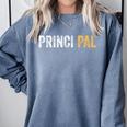 Principal School Teacher Friend Men Women Comfort Colors Sweatshirt Blue Jean Principal School Teacher Friend Men Women Comfort Colors Sweatshirt Blue Jean