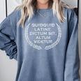 Quidquid Latine Dictum Sit Altum Videtur Teacher Comfort Colors Sweatshirt Blue Jean Quidquid Latine Dictum Sit Altum Videtur Teacher Comfort Colors Sweatshirt Blue Jean