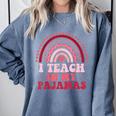 Rainbow Retro Homeschool Mom Teacher I Teach In My Pajamas Comfort Colors Sweatshirt Blue Jean