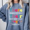 There Their They'Re English Teacher Grammar Memes Comfort Colors Sweatshirt Blue Jean There Their They'Re English Teacher Grammar Memes Comfort Colors Sweatshirt Blue Jean