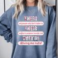 There Their They'Re Teacher English Grammar Police Comfort Colors Sweatshirt Blue Jean There Their They'Re Teacher English Grammar Police Comfort Colors Sweatshirt Blue Jean