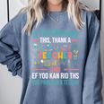 If You Can Read This Thank A Teacher Teacher Comfort Colors Sweatshirt Blue Jean If You Can Read This Thank A Teacher Teacher Comfort Colors Sweatshirt Blue Jean