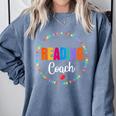 Reading Coach Teacher Interventionist Specialist Literacy Comfort Colors Sweatshirt Blue Jean