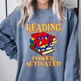 Reading Super Power Activated Superhero Teacher Or Student Men Women Girls Kids Comfort Colors Sweatshirt Blue Jean